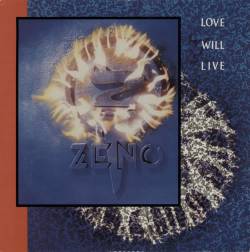 Zeno : Love Will Live